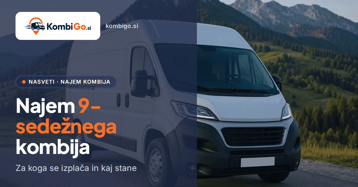 Najem 9-sedežnega kombija: za koga in kaj stane