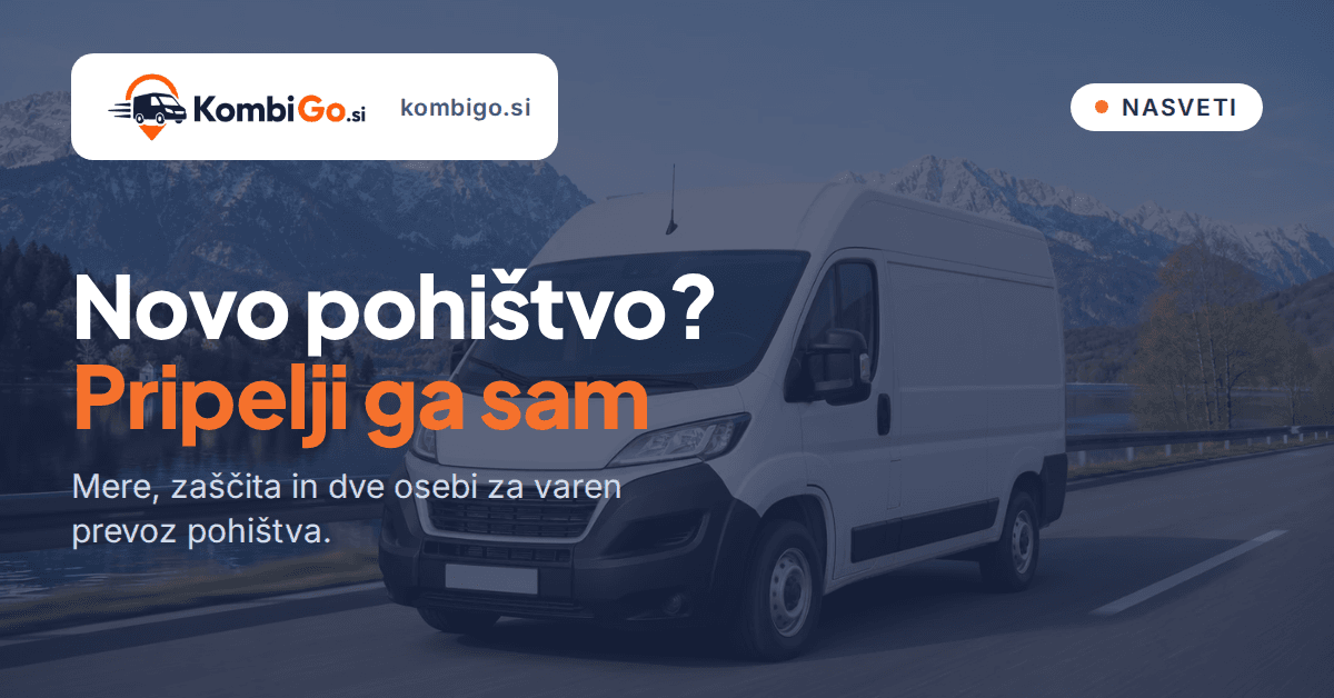 Kupil si omaro ali sedežno? Kako jo pripelješ domov s kombijem