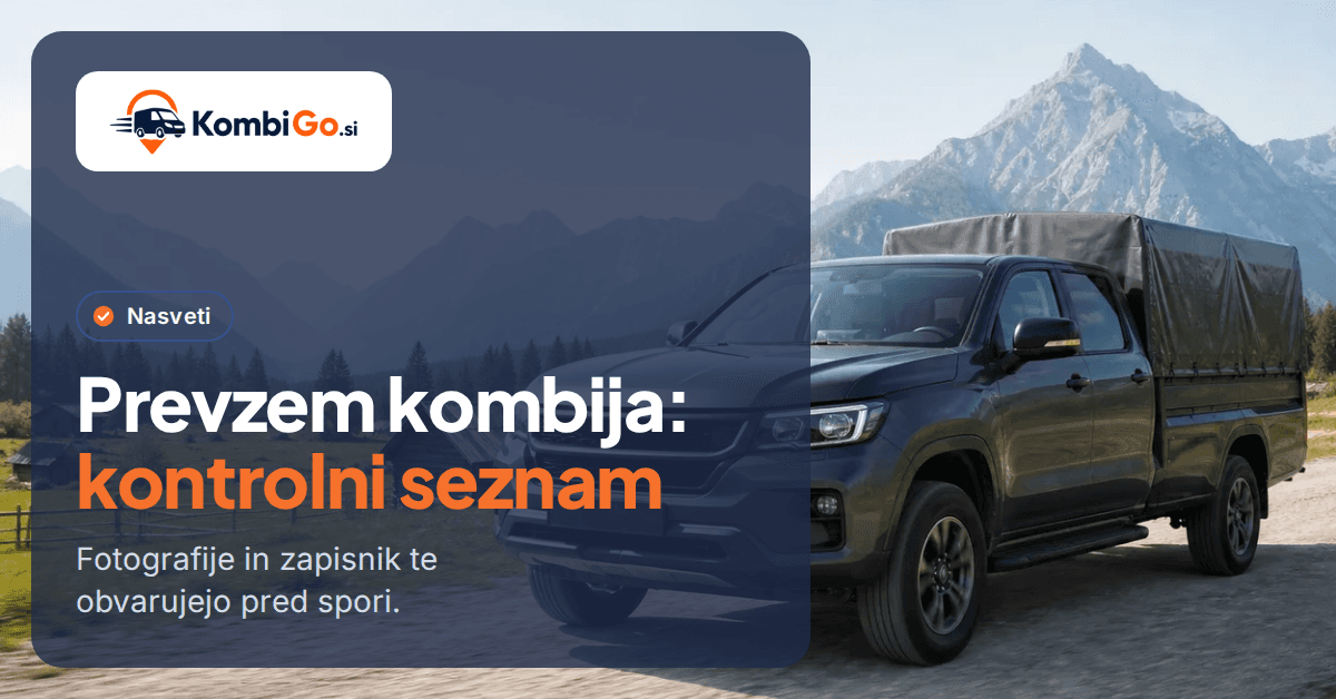 Prevzem in vračilo kombija: kontrolni seznam za najem