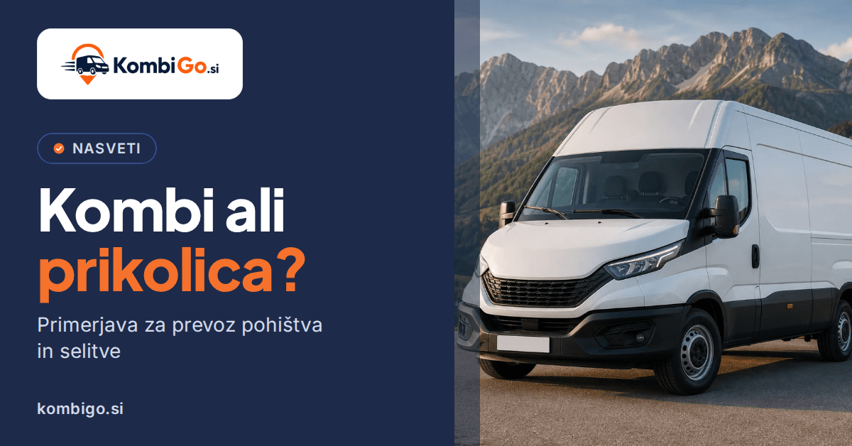 Kombi ali prikolica: kaj se bolj splača za prevoz stvari